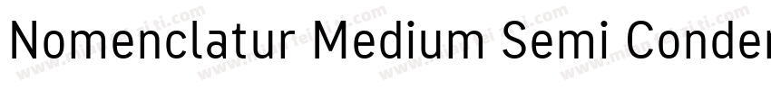 Nomenclatur Medium Semi Condensed字体转换